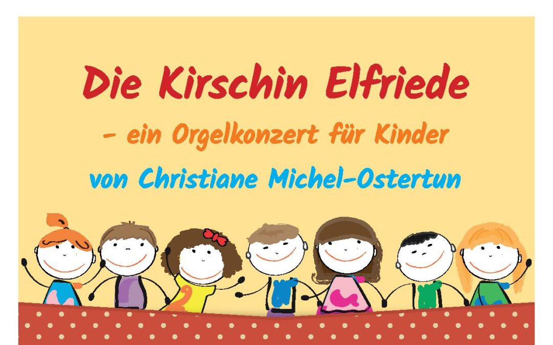 Kinderorgelkonzert für die Kinder des Familienzentrums Unna am 8. Oktober 2021