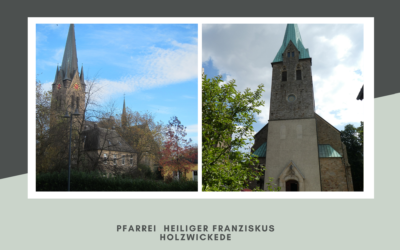 Zusammenschluss der Pfarreien in Holzwickede zur Pfarrei Heiliger Franziskus Holzwickede