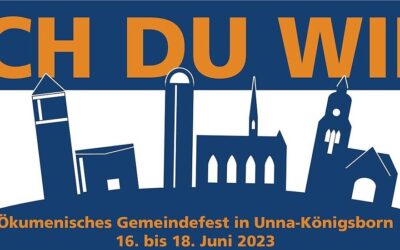 Ökumenisches Gemeindefest in Königsborn vom 16. – 18. Juni – Kartenvorverkauf für das Kirchenkabarett eröffnet